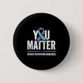 Suicides Prevention Shirts Suicide Awareness  Ronde Button 5,7 Cm (Voorkant)