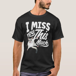 Suiker Glider Pet... ik mis je zo veel T-shirt