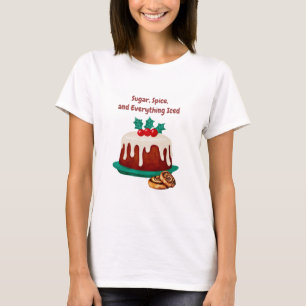 Suiker, specerijen en alles wat ijs is t-shirt