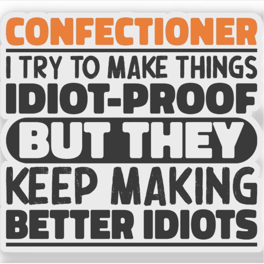 Suikerbakker Ik probeer dingen grappig te zeggen Sticker (Voorkant)