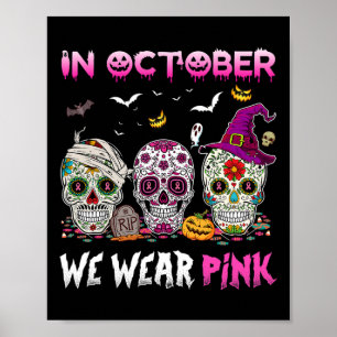 Suikerhuid in oktober Draag we roze borstkanker Poster