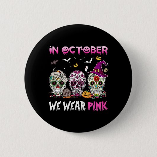 Suikerhuid in oktober Draag we roze borstkanker Ronde Button 5,7 Cm (Voorkant)