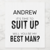 Suit Up Groomsman Best Man Wedding Party Asking Wijn Etiket (Enkel label)