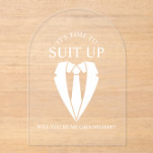 "SUIT UP" Trouwpak en Stropdas Groomsman Voorstel Acryl Uitnodigingen (Voorkant)