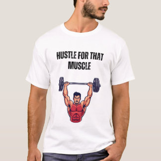 Sukkel voor die Spier T-shirt