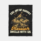 Sukkot Jewihe Joy Of Sukkot Messiah Dwells With Us Fleece Deken (Voorkant)