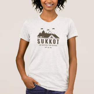 Sukkot the Original Tent Revival Funny Messianic  T-shirt
