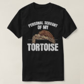 Sulcata Tortoise Gift Persoonlijk Servant van Mijn T-shirt (Design voorkant)