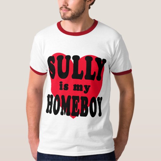 Sully is mijn Homeboy T-shirt (Voorkant)