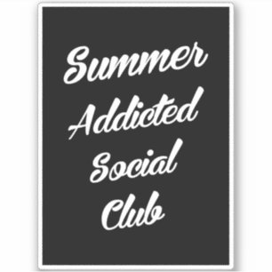 Summer Addicted Social Club Sticker