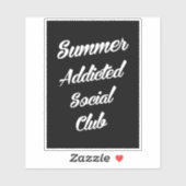 Summer Addicted Social Club Sticker (Vel)