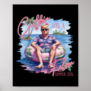 Summer Chillin als een misdadiger Trump voor Presi Poster