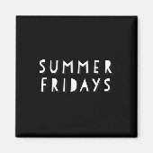 Summer Fridays Shirt Magneet (Voorkant)