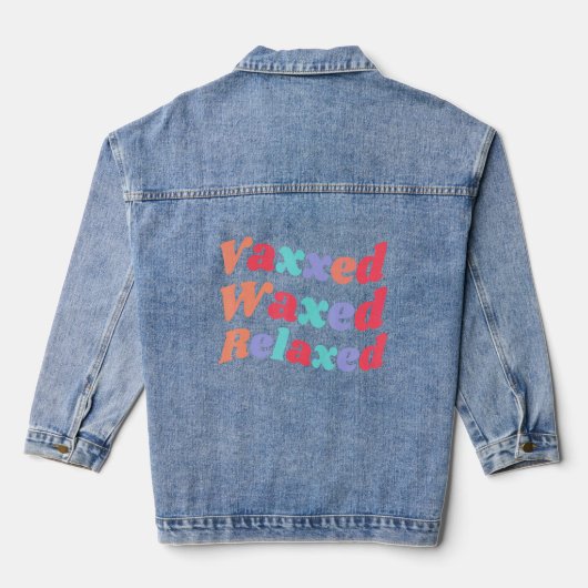 Summer Fun Vaxxed Waxed Relaxed Beach Trendy Vacci Denim Jacket (Achterkant)