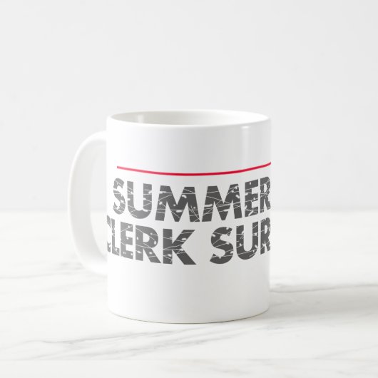"SUMMER LAW CLERK SURVIVOR" — KOFFIEMOK (Voorkant links)