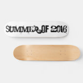Summer of 2016 Black Funny Typography Persoonlijk Skateboard (Horizontaal)