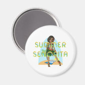 Summer Senorita Magnets Magneet (Voorkant / Achterkant)