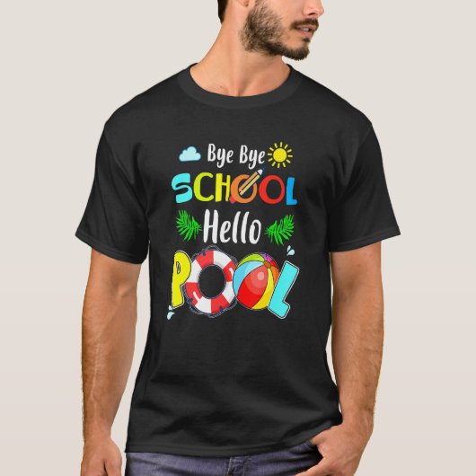 Summer Time Goodbye School Hallo Pool T-shirt (Voorkant)