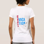 Summer Vacation for Female T-shirt (Achterkant)