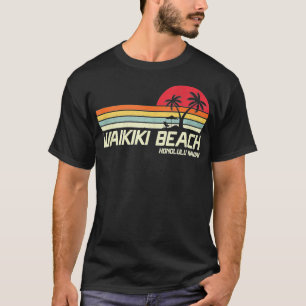 Summer Vacation Honolulu Hawaii Waikiki be T-shirt