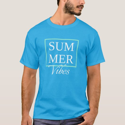 Summer Vibes Cool gezegde met witte tekst T-shirt (Voorkant)