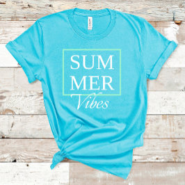 Summer Vibes Cool gezegde met witte tekst T-shirt
