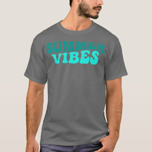 Summer Vibes Fun Summer Beach Sand Surf Quote T-shirt