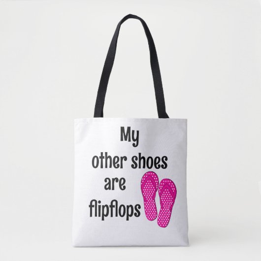 Summer Vibes - Mijn andere schoenen zijn flipflops Tote Bag (Voorkant)