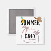 Summer Vibes only Beach Magneet (Voorkant / Achterkant)