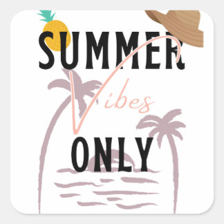 Summer Vibes only Beach Vierkante Sticker