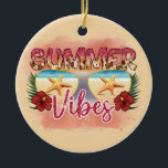 Summer Vibes | Starvissen | Kuststrand Keramisch Ornament<br><div class="desc">Dit klassieke en ontwerp is voorzien van de uitdrukking "Summer Vibes" met een zonnebril die het kuststrand en de zeebaars weergeeft. Het is perfect voor strandliefhebbers, surfers en reizigers deze zomer of op elke gewone dag.</div>