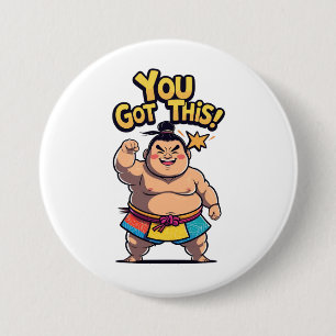 Sumo worstelaar met de motivatie "You Got This!" Ronde Button 7,6 Cm