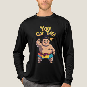 Sumo worstelaar met motivatie teken "You Got This Tri-Blend Shirt