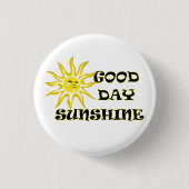 Sun Good Day Sunshine Button (Voorkant)