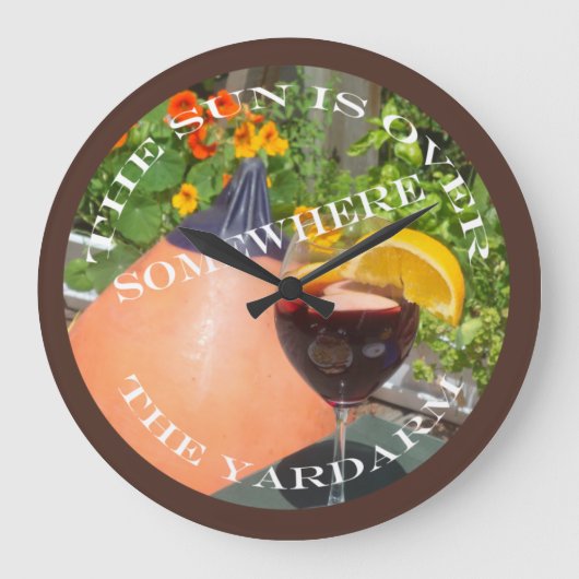 Sun is over de Yardarm Grote Klok (Voorkant)