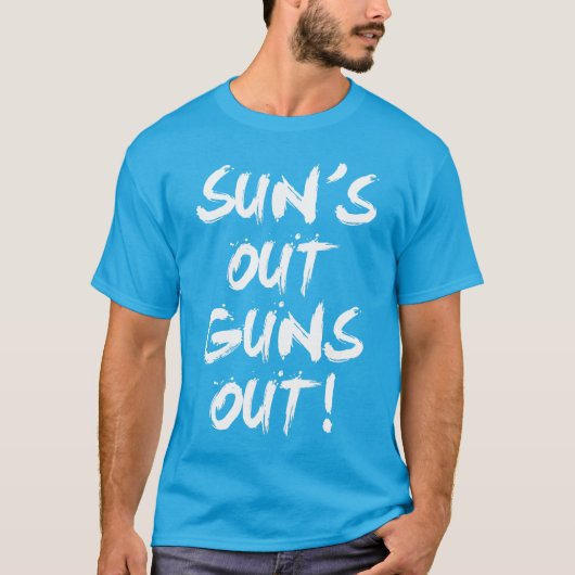 Sun is uit, Pistolen uit T-shirt (Voorkant)