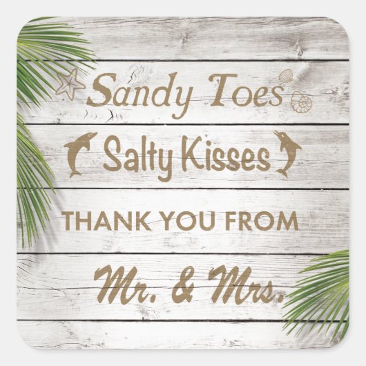 Sun Kissed Sandy Toes Salty Kisses Dank je Vierkante Sticker (Voorkant)