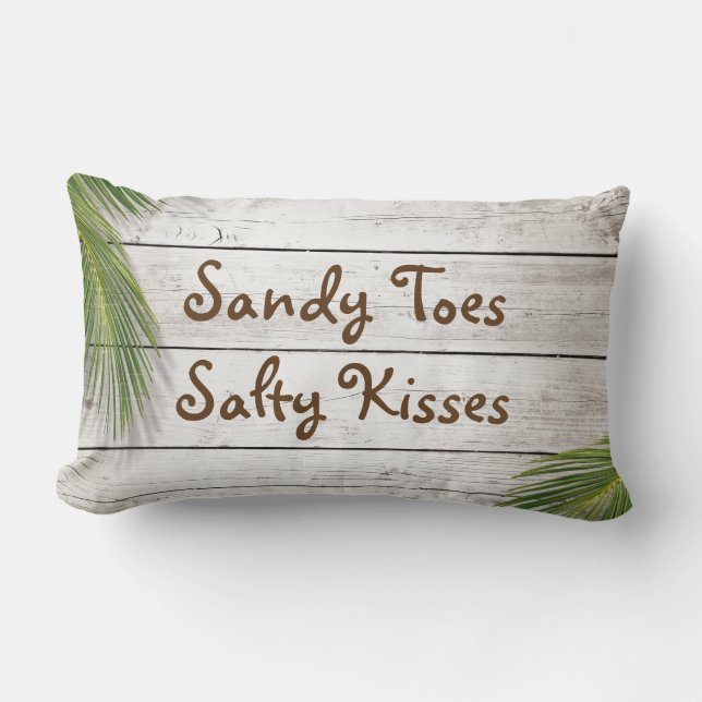 Sun Kust Sandy Toes Salty Kisses Pillow Kussen (Voorkant)