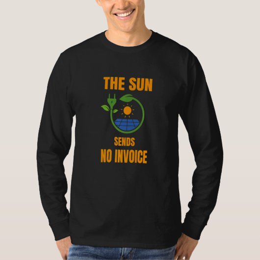 Sun No Invoice Solar System Solar Power Photovolta T-shirt (Voorkant)