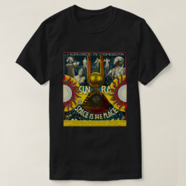 Sun Ra Space is de plaats T-shirt