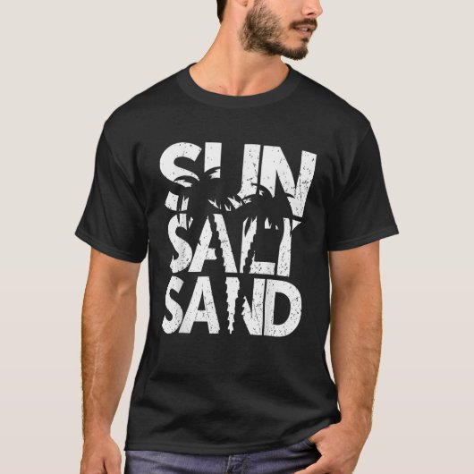 Sun Salt Sand Palm Tree Hawaii Beach Summer Vacati T-shirt (Voorkant)