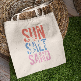 Sun Salt Sand Summer Beach Quote Tote Bag