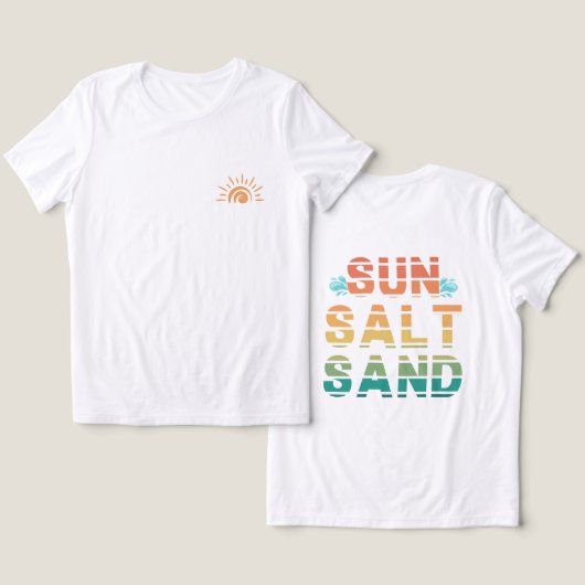  "sun salt sand" t-shirt (Ontwerp Voorkant & Achterkant)