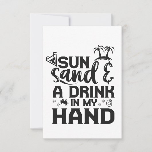 Sun Sand en Drink in My Hand Funny Summer Vacay Bedankkaart (Voorkant)