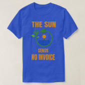 Sun stuurt geen factuur fotovoltaïsche zonne-energ t-shirt (Design voorkant)