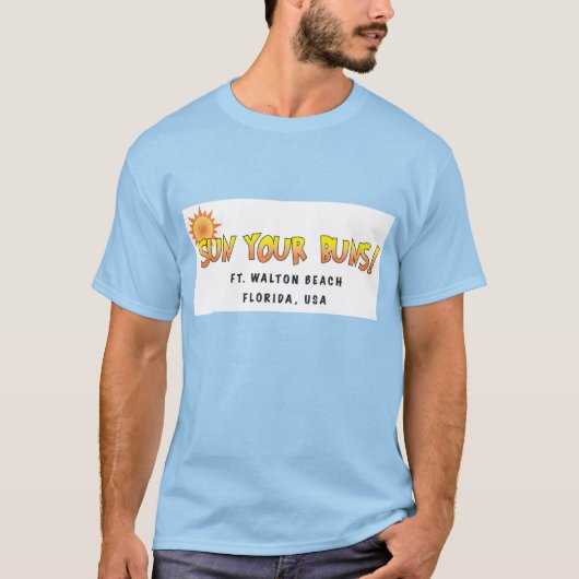 Sun Your Buns T-Shirt (Voorkant)