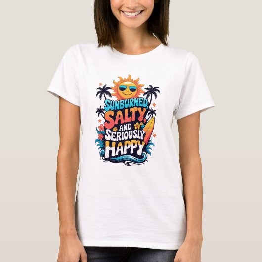 Sunburned Salty and Happy – Retro Beach Vibes T-shirt (Voorkant)