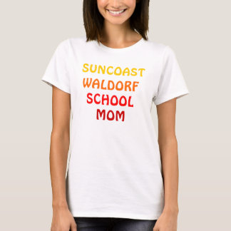 SUNCOAST WALDORF SCHOOL MOMENT T-SHIRT