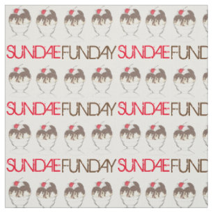 SUNDAE (ZONDAG) FUNDAY Ice Cream Hot Fudge Foodie Stof