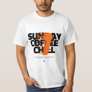 Sunday Coffee Chill T-shirt